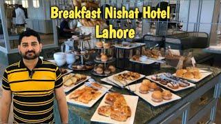 Nishat Hotel Lahore| Best Breakfast In  Lahore| Best Place In Lahore