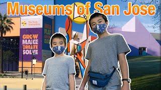 Museums of San Jose (The Tech Interactive, San Jose Museum of Art, Children's Discovery Museum)