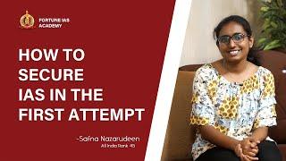 Safna Nazarudeen (Rank 45) talks about how she secured IAS in the first attempt itself | Fortune IAS