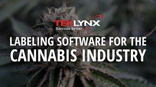 TEKLYNX Labeling Software for the Cannabis Industry