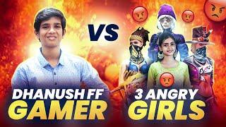 Dhanush FF Gamer  VS  3Angry Girls3K Daimonds Challenge Free Fire in Telugu| Dhanush FF Gamer |