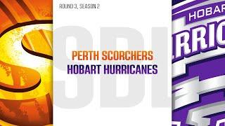 Simulation Bash League | Season 2 | Round 3 | Perth Scorchers v. Hobart Hurricanes