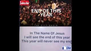 I will See the End of This Year - The City Choir (Lyrics)