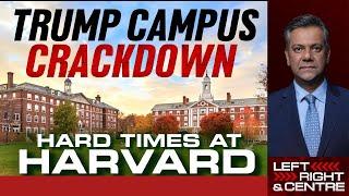 Trump Harvard News | Trump Campus Crackdown, Hard Times At Harvard