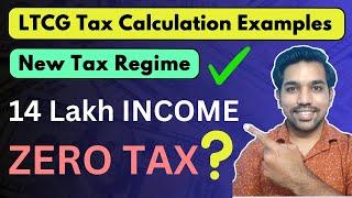 LTCG Tax Calculation 2025-26 with New Tax Regime | NO TAX up to 14 LAKH?