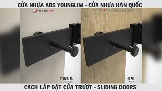 CỬA TRƯỢT - SLIDING DOORS & CÁCH LẮP ĐẶT
