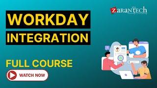 Workday Integration - Full Course | Workday Learner Community