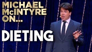 Dieting | Michael McIntyre