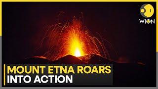 Mount Etna volcano roars into action with ash and lava | Latest English News | WION