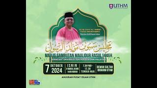 Majlis Sambutan Maulidur Rasul 1446H/2024M Peringkat Universiti