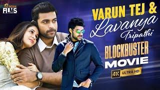 Varun Tej & Lavanya Tripathi Blockbuster Full Movie 4K | 2023 Latest Full Movies |Mango Indian Films