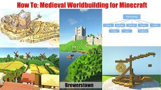 Medieval Worldbuilding for Minecraft - How to Guide