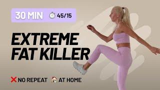 30 Min Extreme Killer Fat Burning Home Workout - No Equiment, No Repeat