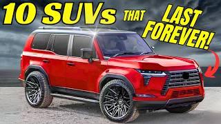 SUVs That WILL Last 200,000 Miles OR More