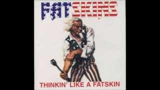 Fatskins - I'm a Fatskin Hooligan