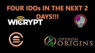 4 IDOs coming out in the next TWO days that can make you RICH! HE's BACK!