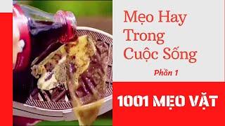 1001 Mẹo Vặt - Mẹo Hay Trong Cuộc Sống P1