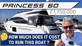 £1 Million Princess 60 - How much does it cost to buy and run this boat per year?