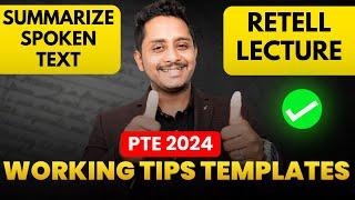 PTE 2024 Working Tips & Templates - Summarize Spoken Text & Retell Lecture | PTE Skills Academic