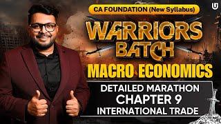 Macro Economics Marathon Part 2 | Chapter 7 & 9 | CA Foundation | CA Mohnish Vora | MVSIR