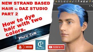 New Strand Based Hair in Daz Studio Part 2. How to dye hair with two colors.