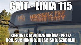 GAiT - linia 115, kierunek Jaworzniaków (p. UCK, Suchanino, Ujeścisk, Szadółki) - NOWA TRASA 10.2018