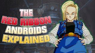 The Dragon Ball Androids Explained!