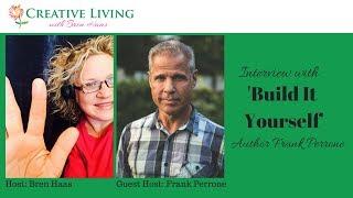 Interview with Frank Perrone | Build It Yourself DIY