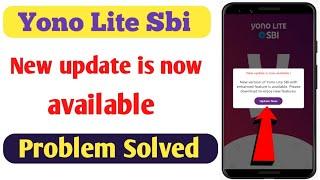 Yono lite sbi new update is available problem solution