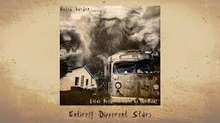 Lukas Nelson & Promise of The Real - Entirely Different Stars