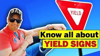 Yield Signs explained well for Road Test || Know all about Yield signs in this video