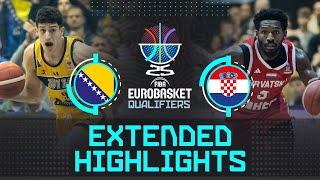 Bosnia and Herzegovina  vs Croatia  | Extended Highlights | FIBA EuroBasket 2025 Qualifiers