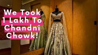 Chandni Chowk Lehenga  |  Shopping under 1 Lakh | WedMeGood