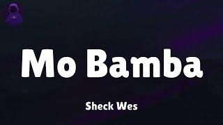 Sheck Wes - Mo Bamba (Lyrics)