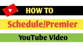 How To Schedule/Premier Your YouTube Video #shorts #youtubeshorts #ytshorts