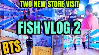 Fish Vlog No.02| Two New Aquarium Store Visits | Chaitanya Aqua | Saiccha Pet Store