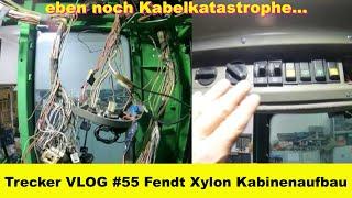 Trecker VLOG #55 Fendt Xylon Kabinenaufbau und Verkabelung | #Fendt Restauration EXTREM