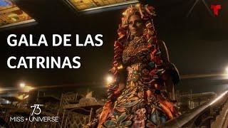 Gala de las Catrinas - Miss Universo 73, desfile de moda junto a las candidatas al certamen 2024