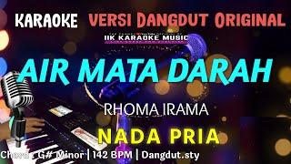 KARAOKE AIR MATA DARAH || NADA PRIA || RHOMA IRAMA