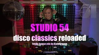 STUDIO 54 - Disco Classics Reloaded - Funky House Mix#15 #disco #funkyhouse #housemusic #studio54