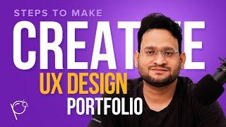 Steps to Make Creative UX Portfolio to get a best Job (Hindi) #designportfolio #portfoliotips