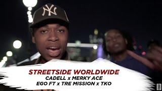 [streetside.worldwide] |UK| - CADELL | MERKY ACE | EGO | TRE MISSION | TKO FT [@streetsideWW]