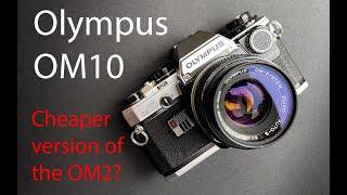 Olympus OM10 - everything you need to know