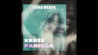 KRUSS - PAHINGA