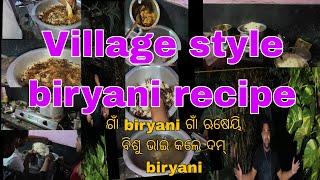 Village style biryani recipe | ଗାଁ biryani ଗାଁ ରୋସେଇ ବିଶୁ ଭାଇ କଲେ ଦମ୍ biryani @foodieje