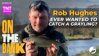  On The Bank - How to Catch GRAYLING