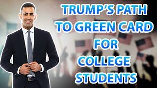 Trump's Surprising Immigration Plan: Green Card for College Graduates