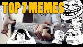 TOP 7 MEME SONGS ON GUITAR