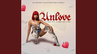 Unlove (feat. Classic Red & Kso)