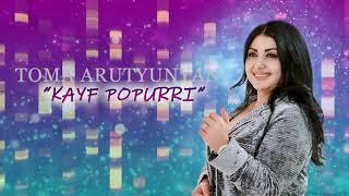 TOMA ARUTYUNYAN - KAYF POPURRI